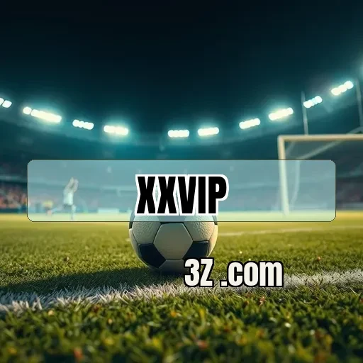 xxvip.com: Vantagens Exclusivas na Seção VIP para Jogadores Brasileiros